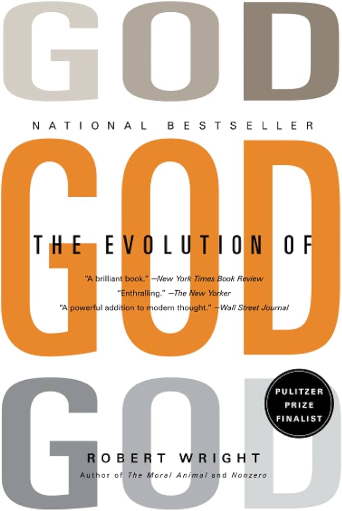 The Evolution of God  - Wright, Robert