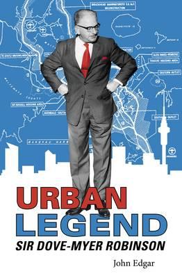 Urban Legend - Sir Dove-Myer Robinson - Edgar, John