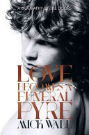 Love Becomes a Funeral Pyre - Wall, Mick 