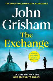 The Exchange - Grisham, John