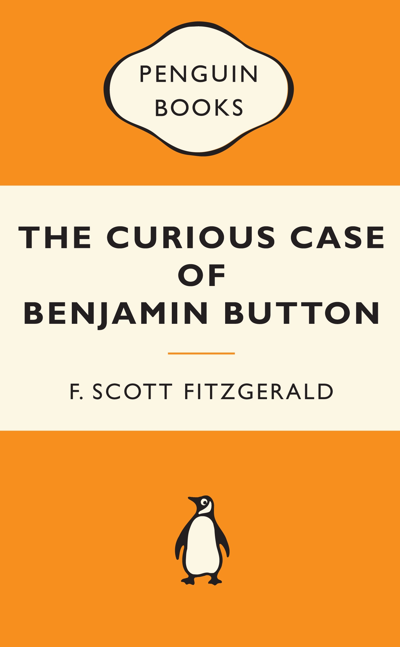 The Curious Case of Benjamin Button - Popular Penguins - Fitzgerald, F Scott Fitzgerald