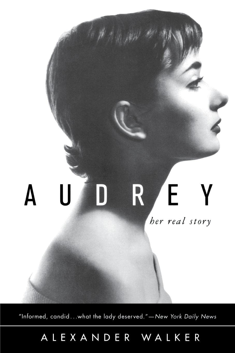 Audrey - Her Real Story - Walker, Alexander