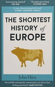 The Shortest History of Europe - Hirst, John