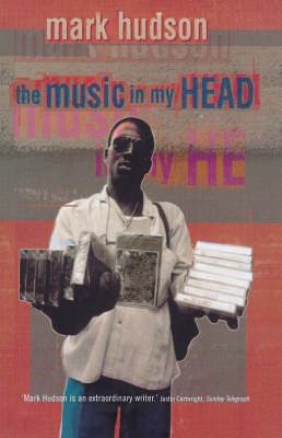 The Music in my Head - Hudson, Mark
