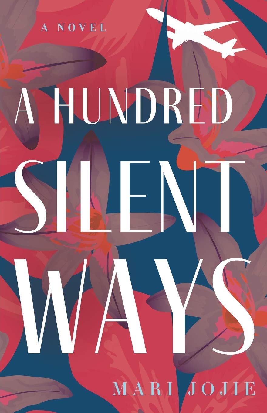 A Hundred Silent Ways - Jojie, Mari