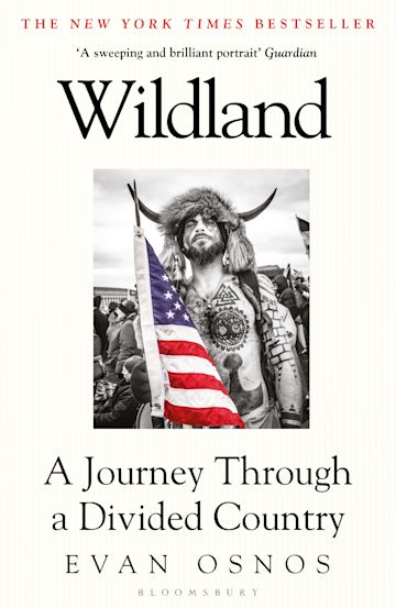 Wildland - A Journey Through a Divided Country - Osnos, Evan