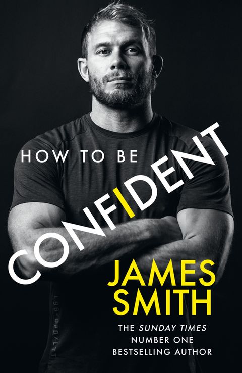 How To Be Confident - Smith, James