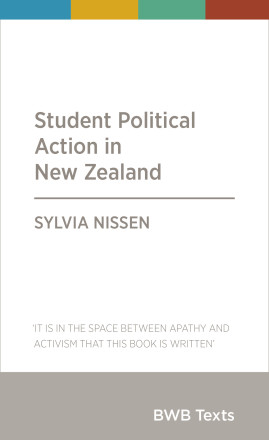 Student Political Action in New Zealand - Nissen, Sylvia