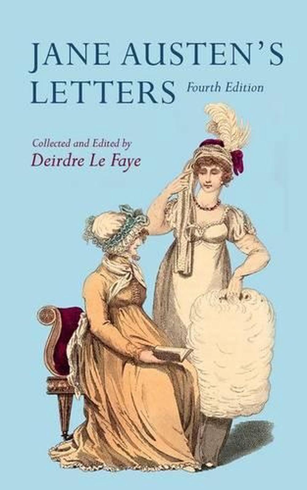 Jane Austen's Letters (Fourth Edition) - Austen, Jane and Le Faye, Deirdre