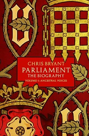 Parliament: The Biography (Volume 1: Ancestral Voices) - Bryant, Chris