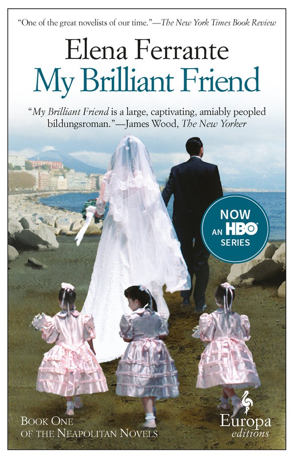 My Brilliant Friend - Ferrante, Elena