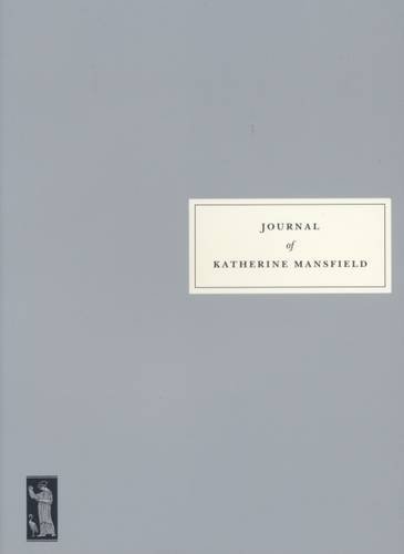 Journal of Katherine Mansfield - Mansfield, Katherine