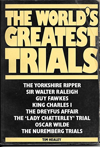 The World's Greatest Trials - Healey, Tim