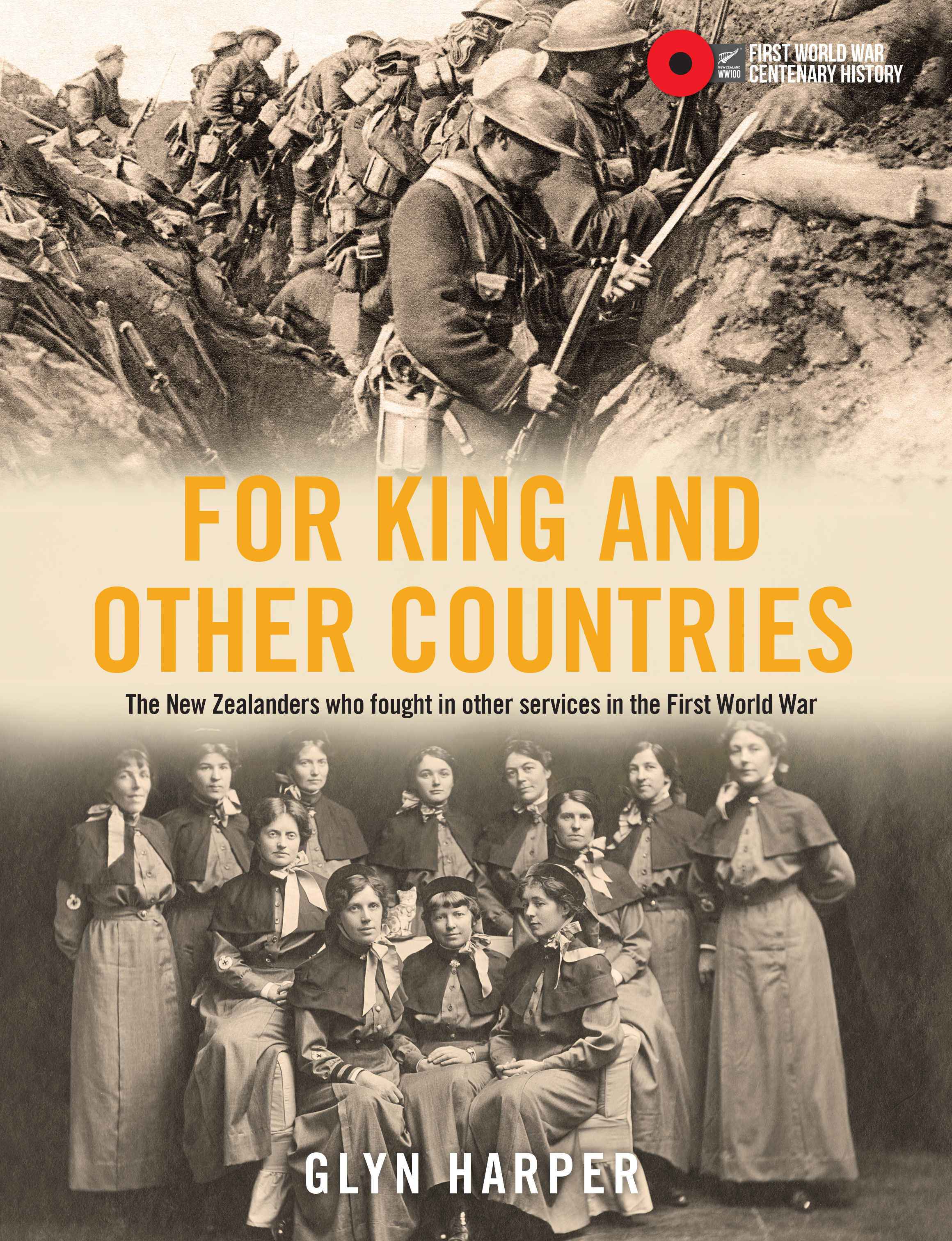 For King and Other Countries - The New Zealanders who fought in other services in the First World War - Harper, Glyn