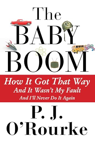 The Baby Boom - O'Rourke, P.J