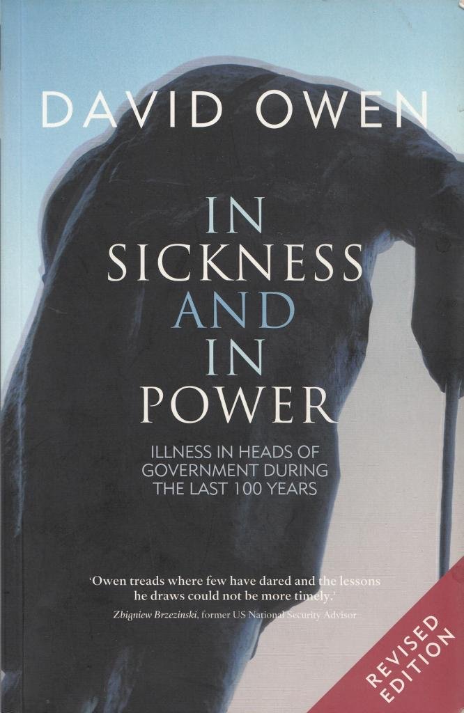 In Sickness And In Power - Owen, David