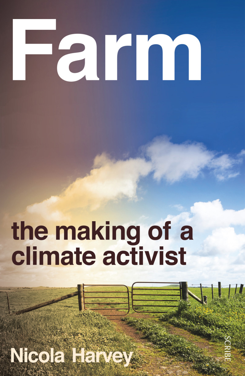 Farm - The Making Of A Climate Activist - Harvey, Nicola