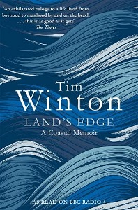 Land's Edge - A Coastal Memoir - Winton, Tim