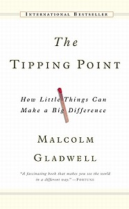 The Tipping Point - How Little Things Can Make a Big Difference - Gladwell, Malcolm