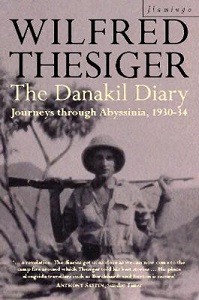 The Danakil Diary - Journeys Through Abyssinia, 1930-34 - Thesiger, Wilfred