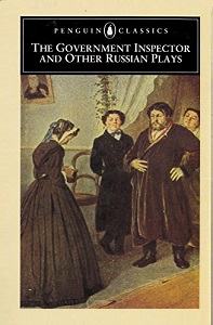 The Government Inspector and Other Russian Plays - Penguin Classics - Fonvizin, Denis and Griboyedov, Alexander and Gogol, Nikolay and Ostrobvsky, Alexander