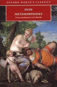 Metamorphoses - Oxford World's Classics - Ovid and Melville, A.D. (translator)