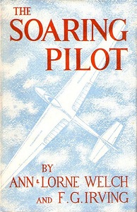 The Soaring Pilot - Welch, Ann and Welch, Lorne and Irving, F.G.