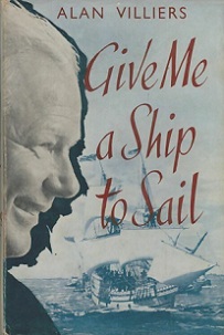 Give me a Ship to Sail - Villiers, Alan