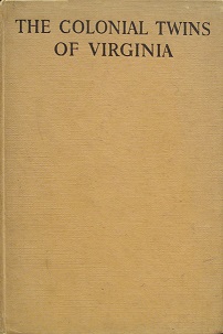 The Colonial Twins of Virginia - Perkins, Lucy Fitch