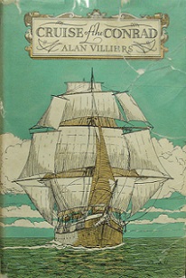 Cruise of the Conrad - A Journal of a Voyage round the World undertaken and carried out in the Ship Joseph Conrad... - Villiers, Alan