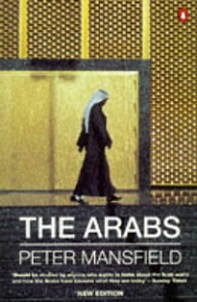 The Arabs - 3rd Edition - Mansfield, Peter