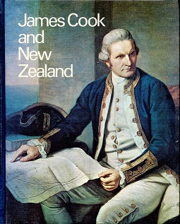 James Cook and New Zealand - Begg, A. Charles and Begg, Neil C.