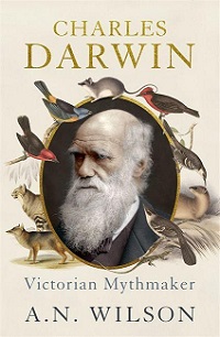 Charles Darwin - Victorian Mythology - Wilson, A.N.