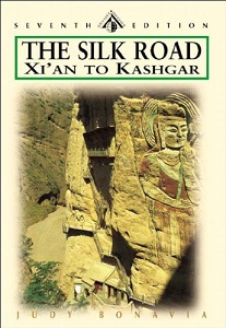 The Silk Road - Xi'an to Kashgar - Odyssey Guides - Bonavia, Judy