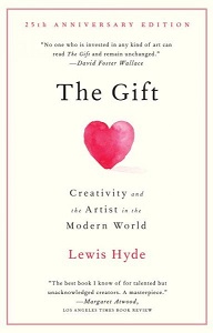 The Gift - Creativity and the Artist in the Modern World - 25th Anniversary Edition - Hyde, Lewis