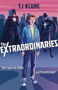 The Extraordinaries  - Klune, T.J.