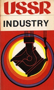 USSR - Industry - 50 Years Since the USSR was Formed - Novosti Press Agency