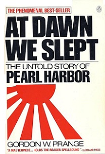 At Dawn We Slept - The Untold Story of Pearl Harbor - Prange, Gordon, W. 