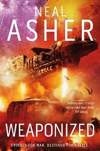 Weaponized - Evolved for War, Destined for Battle - Asher, Neal