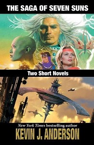 The Saga of Seven Suns - Two Short Novels - Anderson, Kevin J