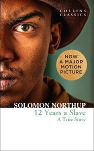 12 Years a Slave - A True Story - Northup, Solomon