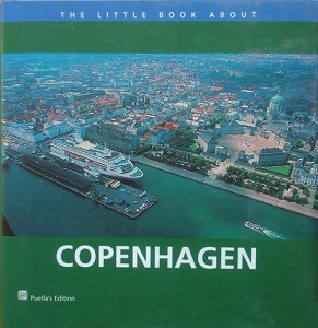 The Little Book About Copenhagen - Puella's Edition and Graham, Mary (translator)