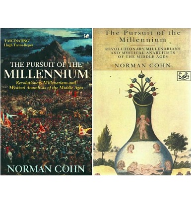 The Pursuit of the Millennium - Revolutionary Millenarians and Mystical Anarchists of the Middle Ages - Cohn, Norman