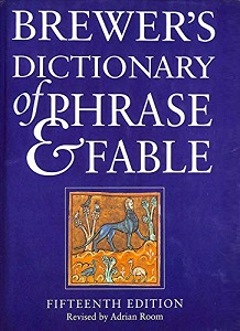 Brewer's Dictionary of Phrase and Fable - 15th Edition - Brewer, Ebenezer Cobham and Room, Adrian (reviser)