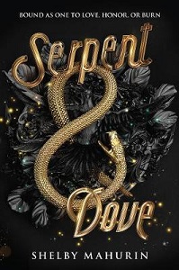 Serpent and Dove - Mahurin, Shelby