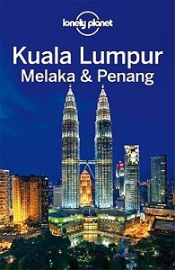 Lonely Planet - Kuala Lumpur, Melaka and Penang - Richmond, Simon and Brash, Celeste