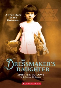 The Dressmaker's Daughter - A True Story of the Holocaust - Lowy, Edith `Ditta' with Greene, Joshua M