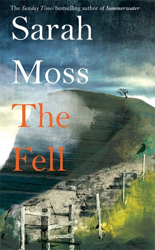 The Fell - Moss, Sarah