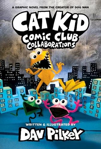 Cat Kid - Comic Club - Collaborations - Pilkey, Dav