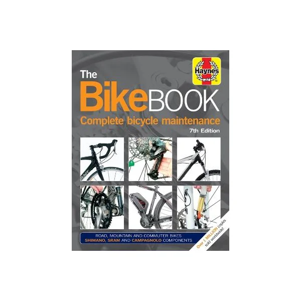 The Bike Book (7th Edition) - Complete Bicycle Maintenance